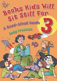 bokomslag Books Kids Will Sit Still For 3: A Read-Aloud Guide