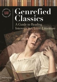 bokomslag Genrefied Classics