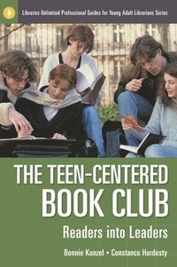 bokomslag The Teen-Centered Book Club