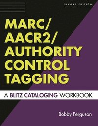 bokomslag MARC/AACR2/Authority Control Tagging