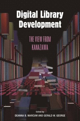 Deanna B. Marcum, Gerald George - Digital Library Development, Häftad