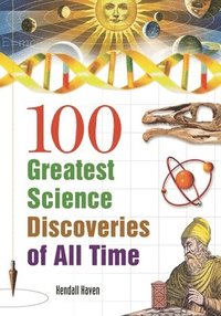bokomslag 100 Greatest Science Discoveries of All Time