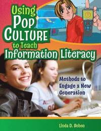 bokomslag Using Pop Culture to Teach Information Literacy