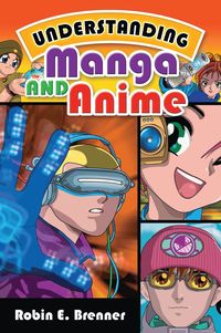 bokomslag Understanding Manga and Anime