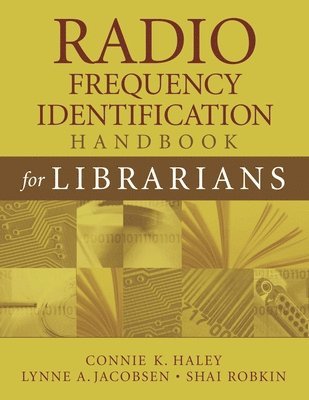 bokomslag Radio Frequency Identification Handbook for Librarians