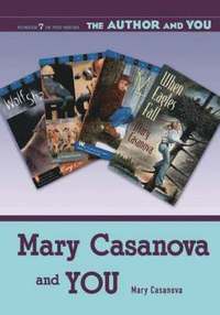 bokomslag Mary Casanova and YOU