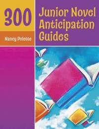 bokomslag 300 Junior Novel Anticipation Guides