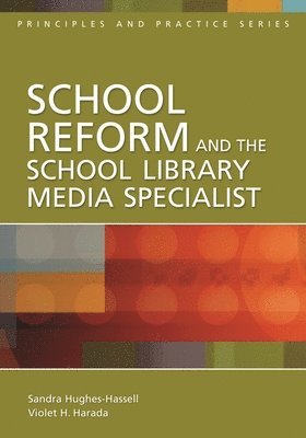 bokomslag School Reform and the School Library Media Specialist