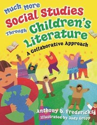 bokomslag Much More Social Studies Through Children's Literature