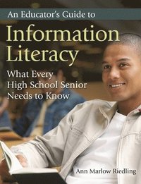 bokomslag An Educator's Guide to Information Literacy