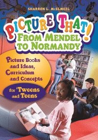 bokomslag Picture That! From Mendel to Normandy