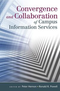 bokomslag Convergence and Collaboration of Campus Information Services