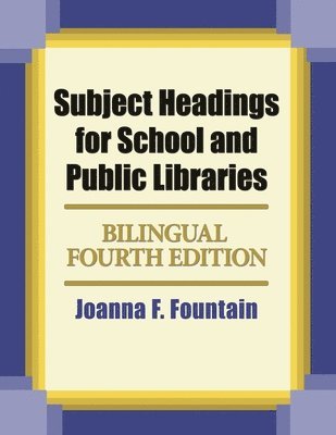 Subject Headings for School and Public Libraries 1