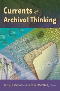 bokomslag Currents of Archival Thinking