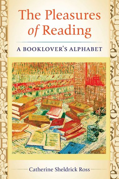 Catherine Sheldrick Ross - Pleasures of Reading, Häftad