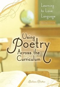 bokomslag Using Poetry Across the Curriculum
