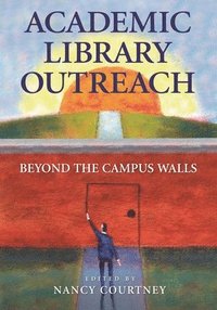 bokomslag Academic Library Outreach