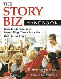 bokomslag The Story Biz Handbook