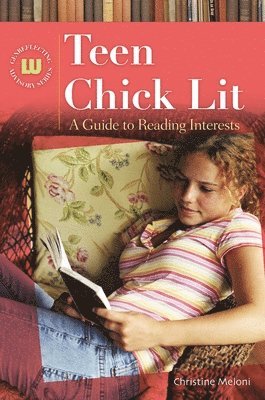 Christine Meloni - Teen Chick Lit, Inbunden