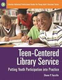 bokomslag Teen-Centered Library Service