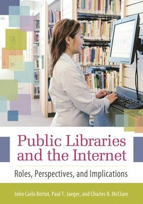 Public Libraries and the Internet 1