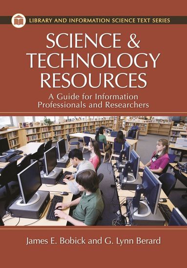 James E. Bobick, G. Lynn Berard - Science and Technology Resources, Häftad
