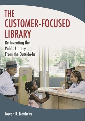 Customer-Focused Library