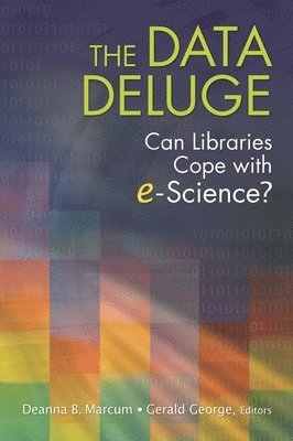 Deanna B. Marcum, Gerald George - Data Deluge, Häftad