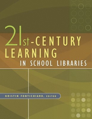 21st-Century Learning in School Libraries 1