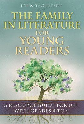 The Family in Literature for Young Readers 1