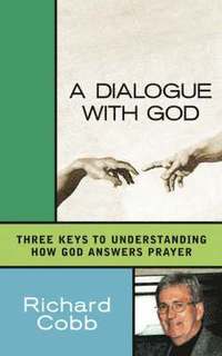 bokomslag A Dialogue With God