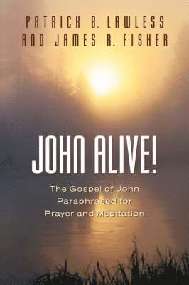 bokomslag John Alive!