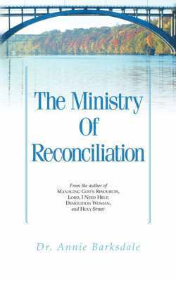 The Ministry of Reconciliation 1
