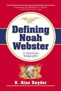 bokomslag Defining Noah Webster