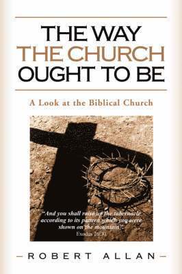 Way The Church Ought To Be