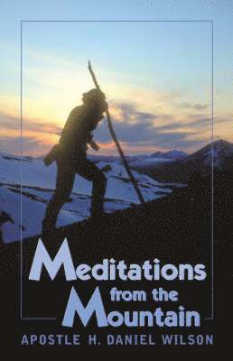 Meditations from the Mountain 1