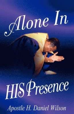 Alone In His Presence 1
