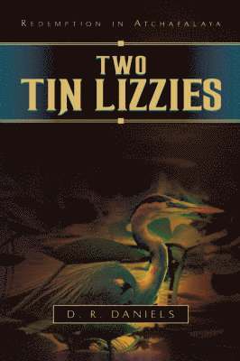 bokomslag Two Tin Lizzies