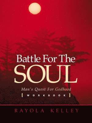 Battle for the Soul Workbook 1