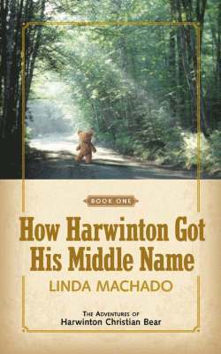 bokomslag How Harwinton Got His Middle Name