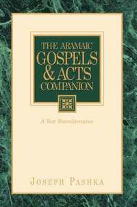 bokomslag The Aramaic Gospels & Acts Companion