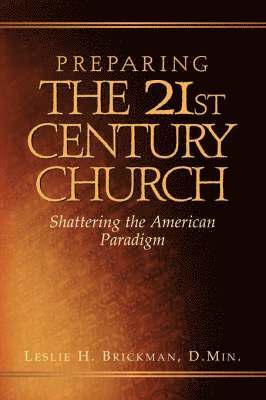 Preparing the 21st Century Church 1