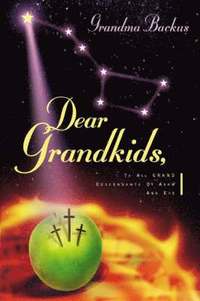 bokomslag Dear Grandkids,