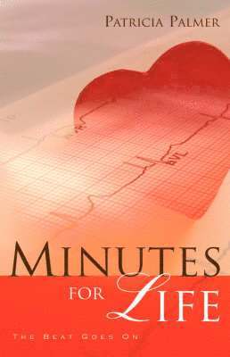Patricia Palmer - Minutes for Life, Inbunden