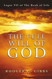 bokomslag The Full Will of God