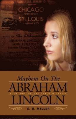 Mayhem on the Abraham Lincoln 1