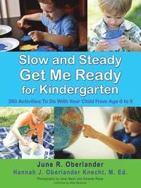 bokomslag Slow and Steady Get Me Ready For Kindergarten