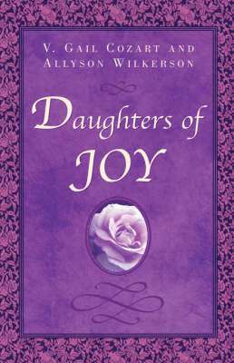 V Gail Cozart, Allyson Wilkerson, V. Gail Cozart - Daughters of Joy, Inbunden