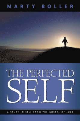 The Perfected Self 1