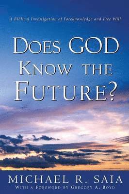 Does God Know the Future? 1